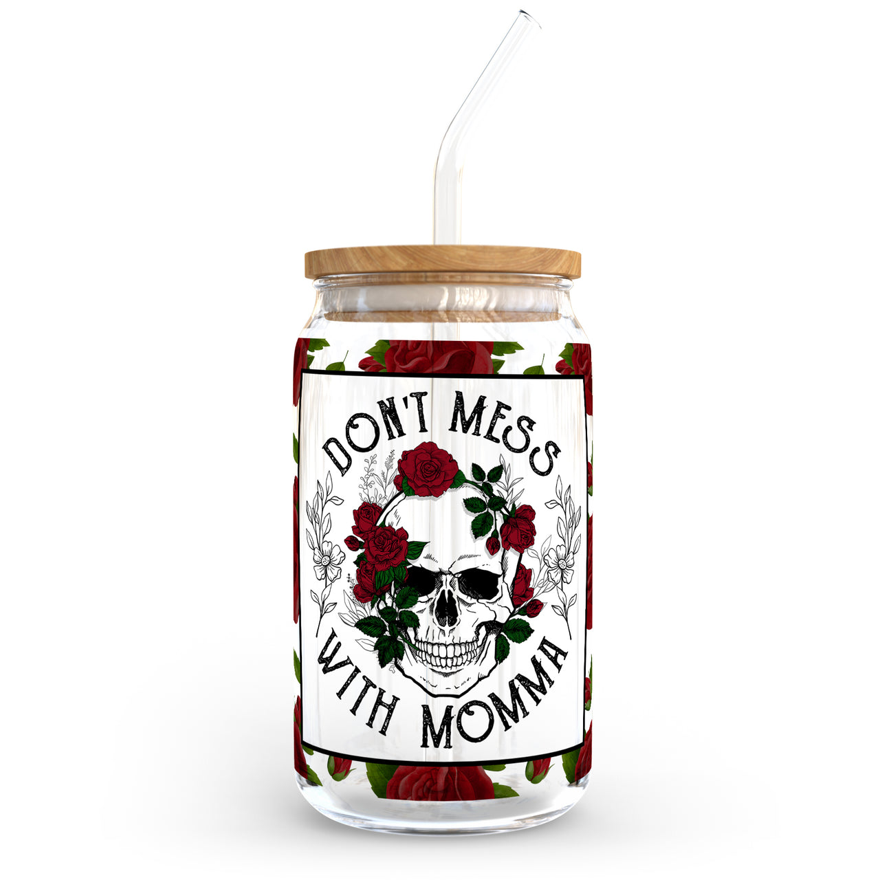 Dont Mess with Momma Glass Can